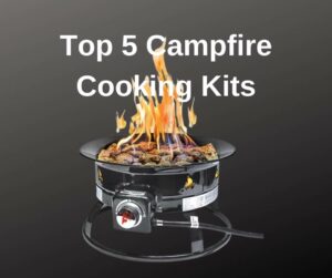 Top 5 Campfire Cooking Kits